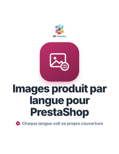 Images Produit par Langue pour PrestaShop : une Couverture par Langue