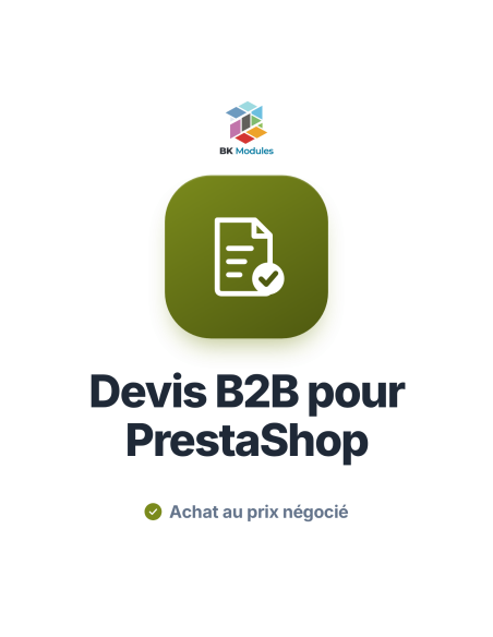 Module de devis B2B pour PrestaShop : demande de devis, offre et achat au prix négocié
