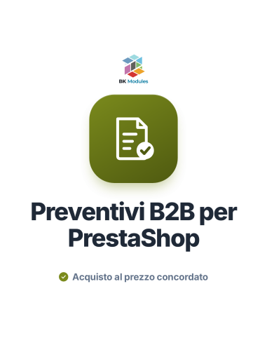Modulo preventivi B2B per PrestaShop: richiesta di preventivo, offerta e acquisto al prezzo concordato