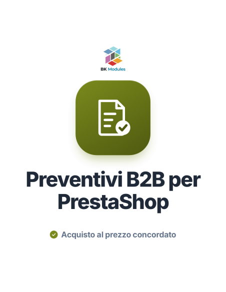 Modulo preventivi B2B per PrestaShop: richiesta di preventivo, offerta e acquisto al prezzo concordato