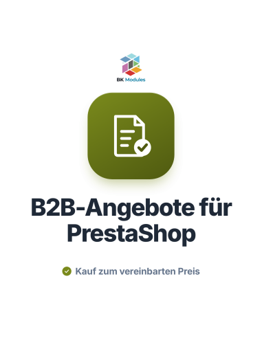B2B-Angebotsmodul für PrestaShop: Angebotsanfrage, Angebot und Kauf zum vereinbarten Preis