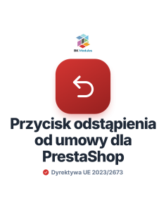 Przycisk odstąpienia od umowy dla PrestaShop — dyrektywa UE 2023/2673