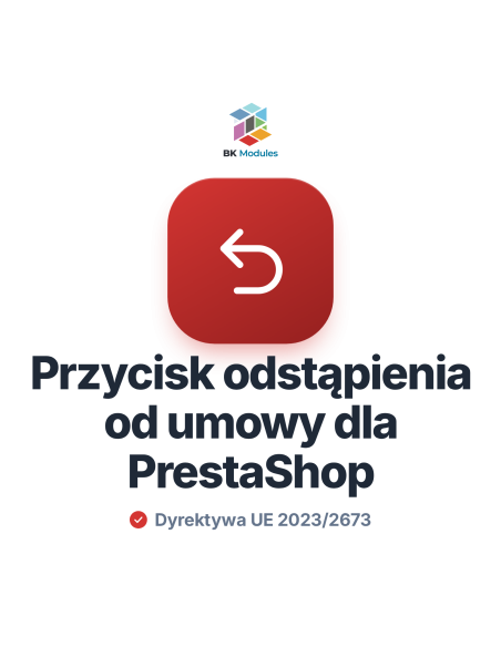 Moduł przycisku odstąpienia od umowy dla PrestaShop, dyrektywa (UE) 2023/2673