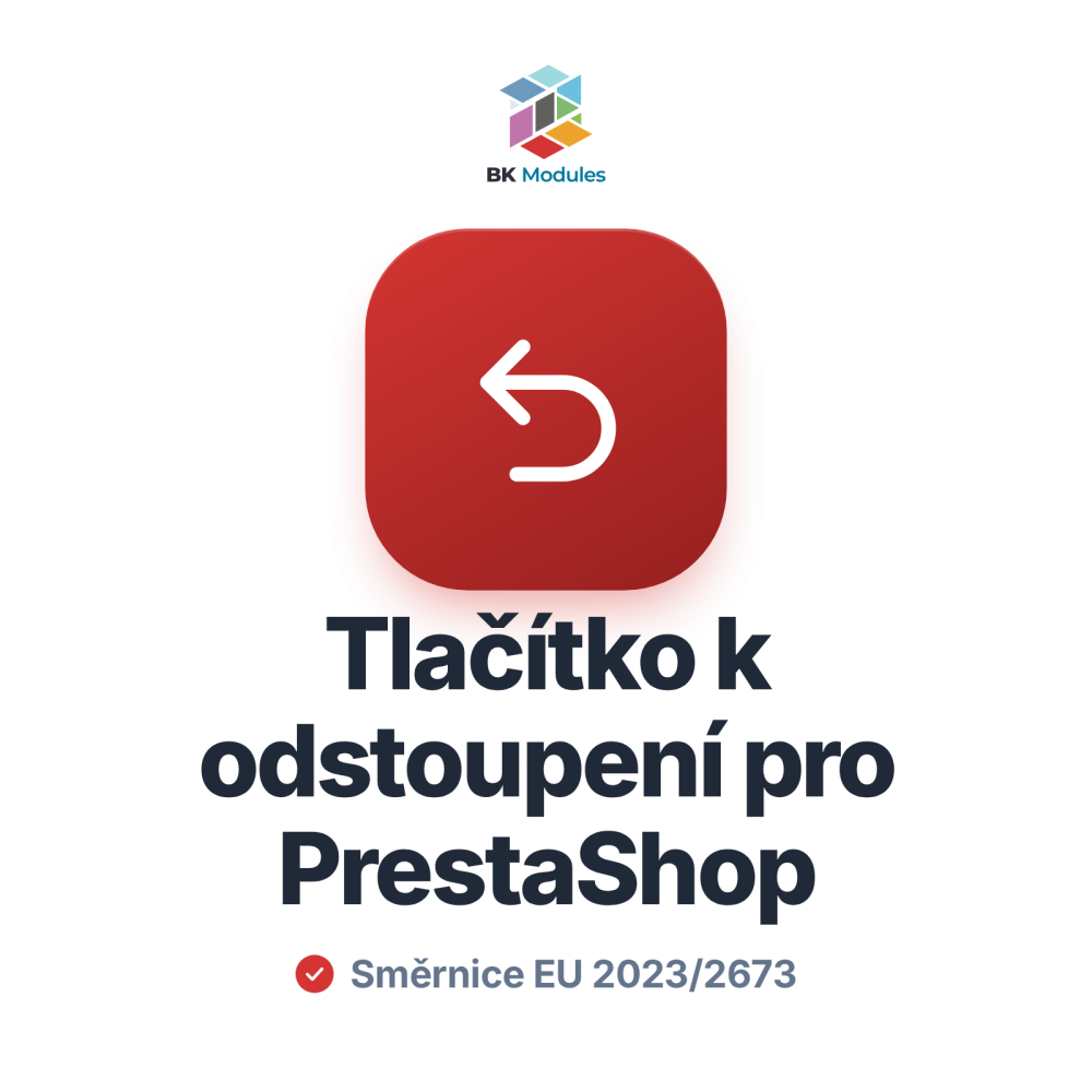 Modul tlačítka pro odstoupení od smlouvy pro PrestaShop, směrnice (EU) 2023/2673