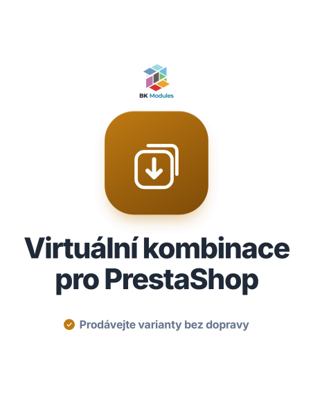 Modul virtuálních produktů s kombinacemi pro PrestaShop
