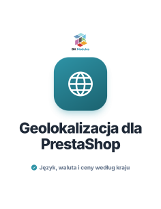 Geolokalizacja dla PrestaShop: ceny, waluta i język według kraju