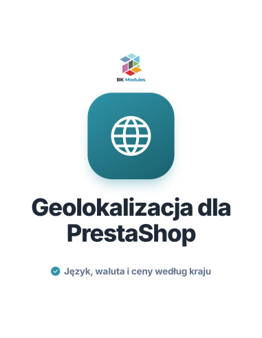 Moduł geolokalizacji dla PrestaShop: ceny, waluta i język według kraju