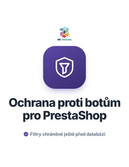 Ochrana proti botům pro PrestaShop: štít fasetového vyhledávání a limit požadavků