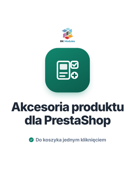Akcesoria produktu dla PrestaShop: dodatki według kombinacji