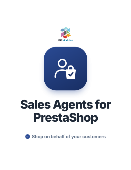 Sales agents module for PrestaShop: the sales agent shops on behalf of their customer, with discount and commission