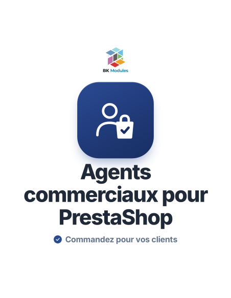Module d’agents commerciaux pour PrestaShop : le commercial commande au nom de son client, avec remise et commission