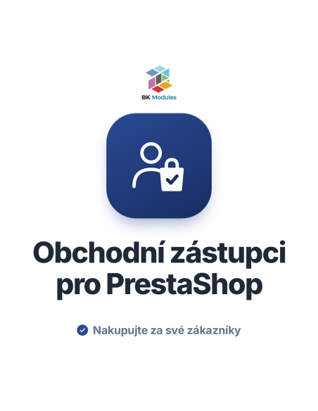 Modul obchodních zástupců pro PrestaShop: obchodník nakupuje za svého zákazníka, se slevou a provizí
