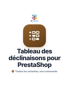 Tableau des Déclinaisons pour PrestaShop : Commande Rapide par Taille et Couleur