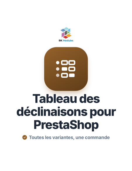 Tableau des déclinaisons pour PrestaShop : matrice taille et couleur avec quantités et total de la commande
