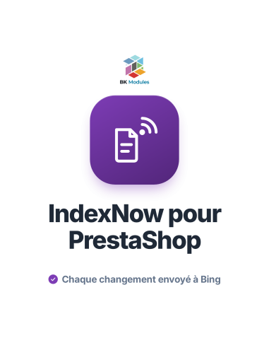 Module IndexNow PrestaShop : indexation instantanée de vos produits sur Bing