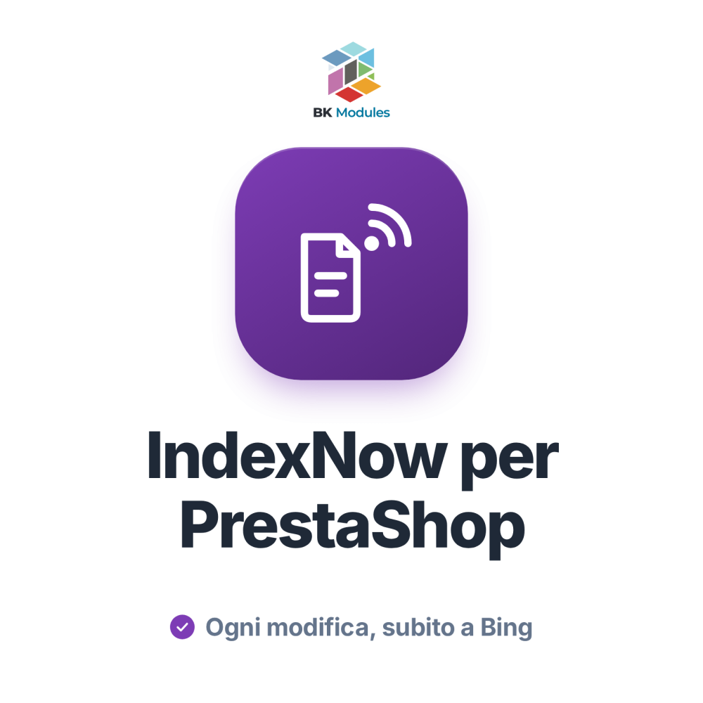 Modulo IndexNow PrestaShop: indicizzazione rapida dei prodotti su Bing