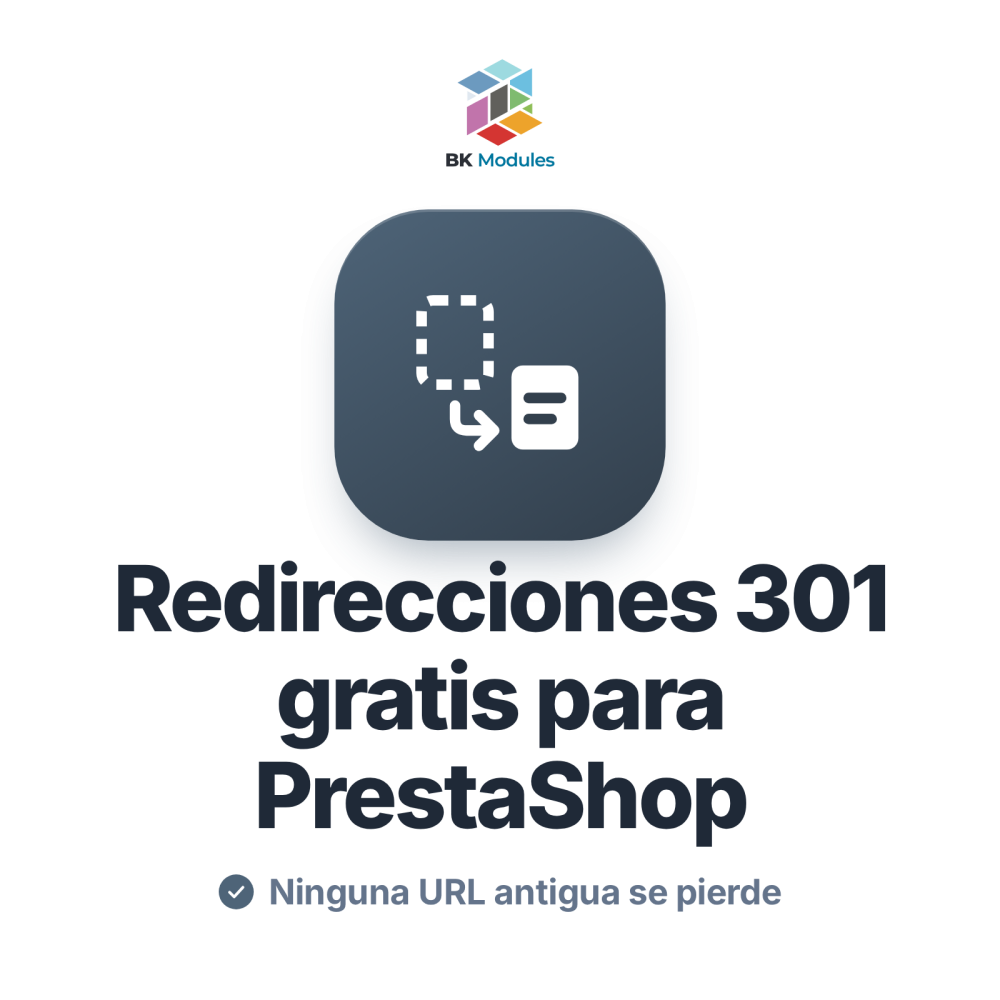 Módulo de redirecciones 301 para PrestaShop: corrige los 404 sin perder posicionamiento