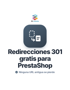 Redirecciones 301 Gratis para PrestaShop: Corrige los Errores 404 sin Perder Posicionamiento