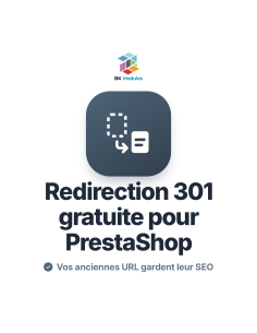 Redirection 301 Gratuite pour PrestaShop : Corrigez les Erreurs 404 sans Perdre votre SEO