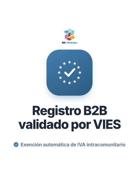 Módulo B2B para PrestaShop con validación VIES y exención de IVA