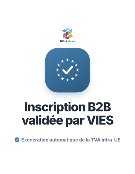 Module B2B pour PrestaShop avec validation VIES et exonération de TVA