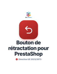 Bouton de Rétractation pour PrestaShop — Directive UE 2023/2673