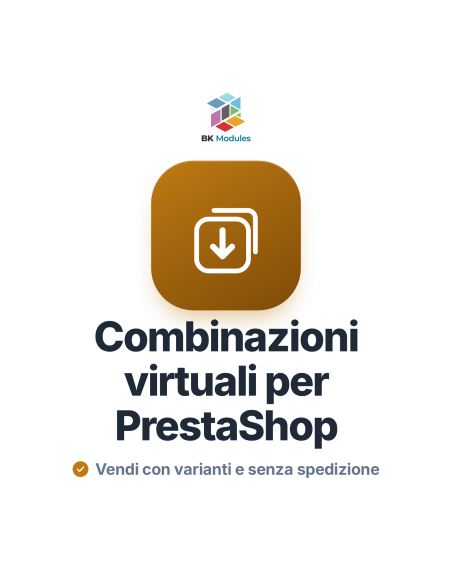 Modulo Prodotti Virtuali con Combinazioni per PrestaShop
