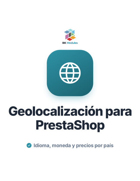 Módulo de geolocalización para PrestaShop: precios, moneda e idioma por país