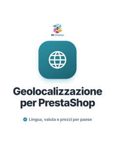Geolocalizzazione per PrestaShop: prezzi, valuta e lingua per paese
