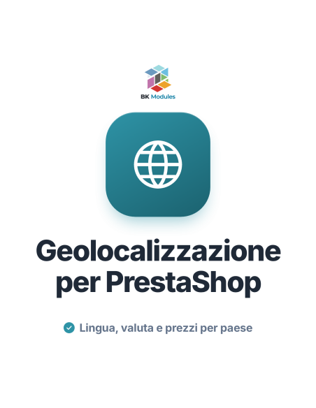 Modulo di geolocalizzazione per PrestaShop: prezzi, valuta e lingua per paese