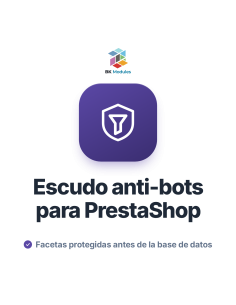 Anti-Bots para PrestaShop: Protección de la Búsqueda por Facetas y Límite de Peticiones