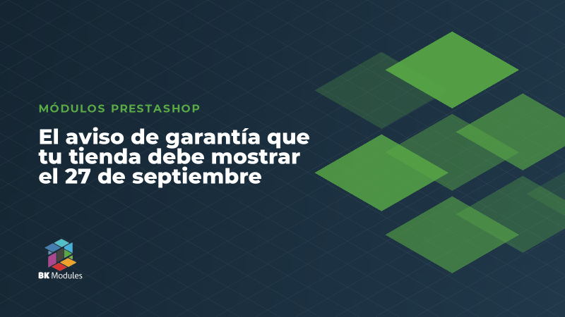 El aviso de garantía que tu tienda debe mostrar el 27 de septiembre