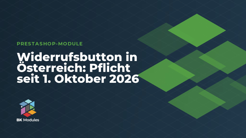 Widerrufsbutton in Österreich: Pflicht seit 1. Oktober 2026