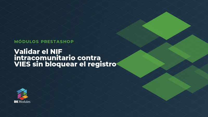 Validar el NIF intracomunitario contra VIES sin bloquear el registro