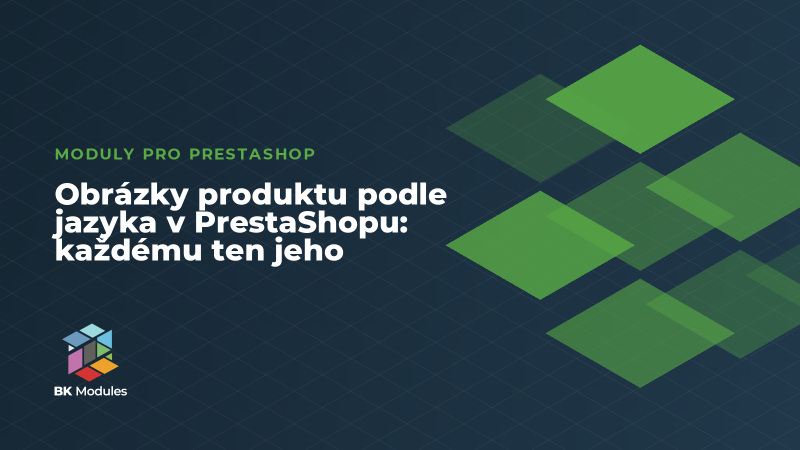Obrázky produktu podle jazyka v PrestaShopu: každému ten jeho