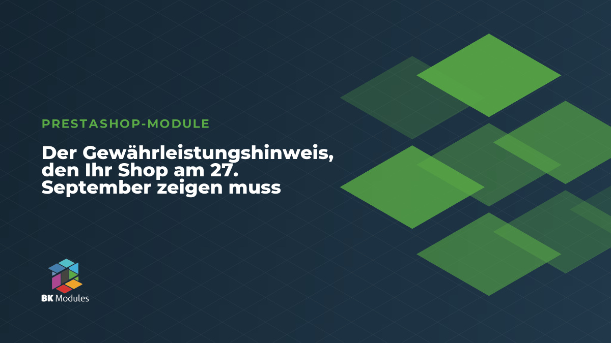 Der Gewährleistungshinweis, den Ihr Shop am 27. September zeigen muss