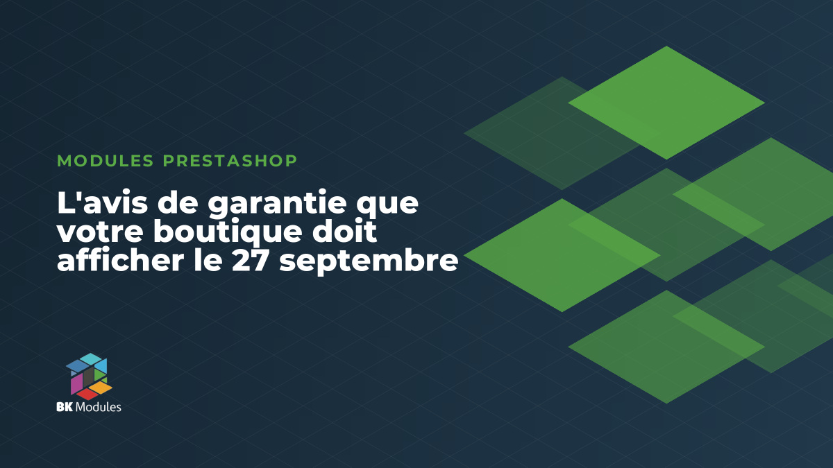 L'avis de garantie que votre boutique doit afficher le 27 septembre
