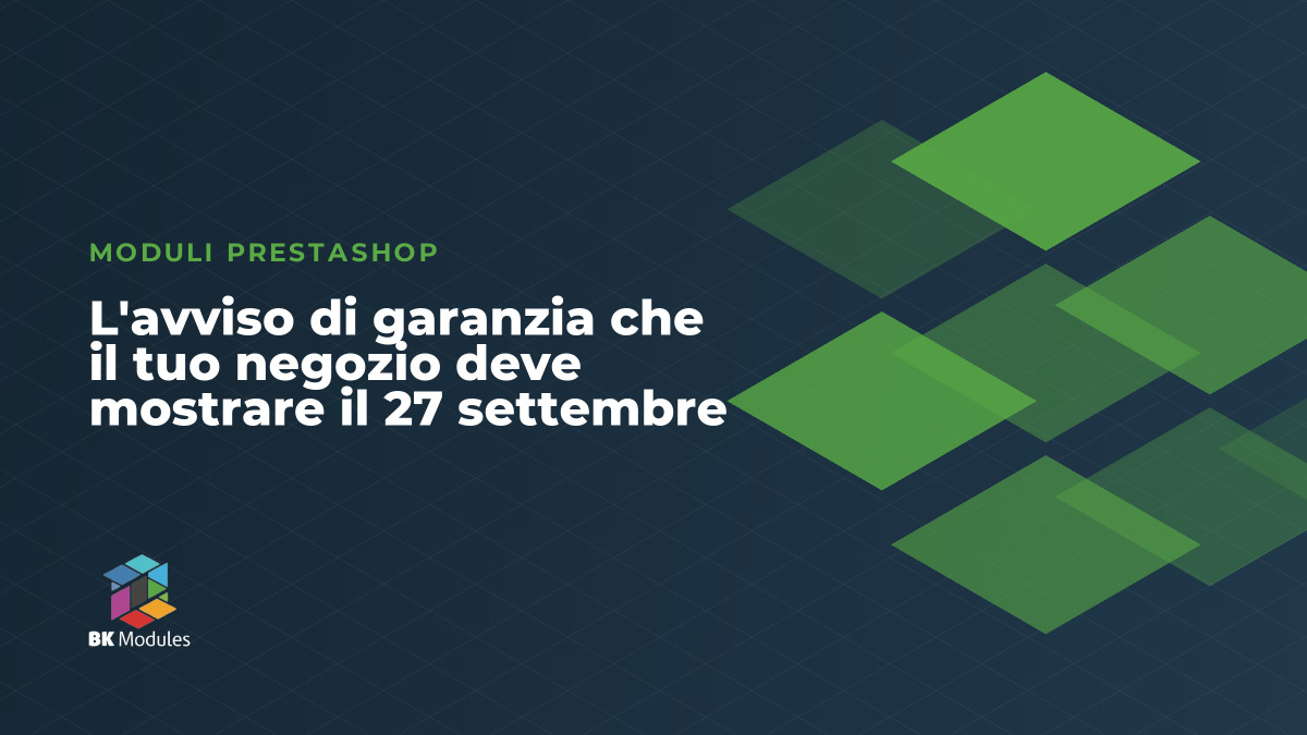 L'avviso di garanzia che il tuo negozio deve mostrare il 27 settembre