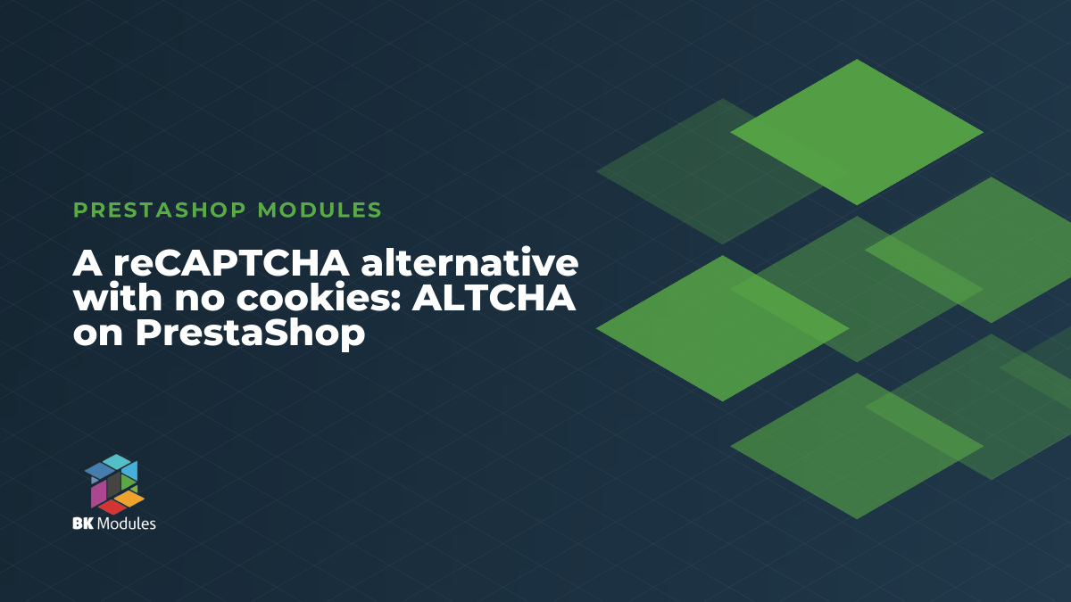A reCAPTCHA alternative with no cookies: ALTCHA on PrestaShop