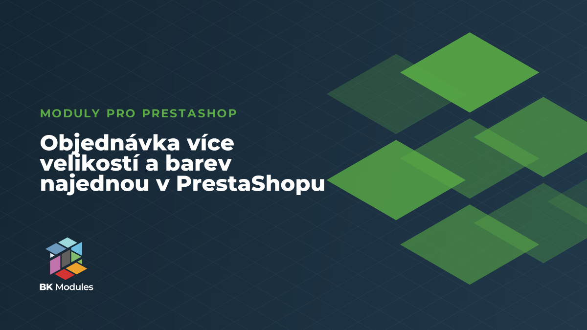 Objednávka více velikostí a barev najednou v PrestaShopu