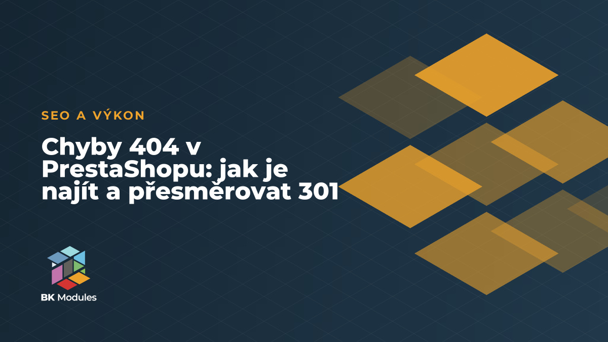 Chyby 404 v PrestaShopu: jak je najít a přesměrovat 301