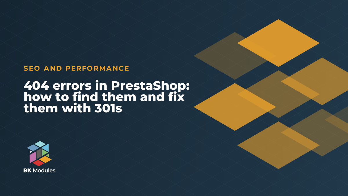 404 errors in PrestaShop: how to find them and fix them with 301s