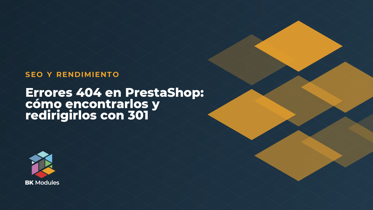 Errores 404 en PrestaShop: cómo encontrarlos y redirigirlos con 301